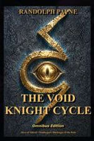 The Void Knight Cycle Series de Randolph Payne