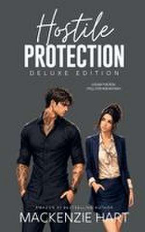 Hostile Protection de Mackenzie Hart