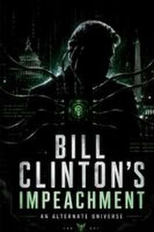 Bill Clinton's Impeachment de Icarlisle