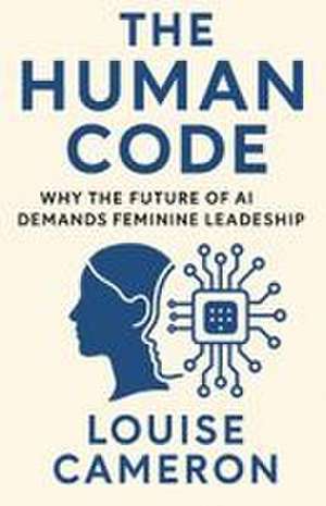 The Human Code de Louise Cameron