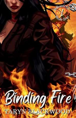 Binding Fire de Taryn Blackwood