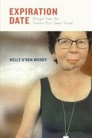 EXPIRATION DATE de Kelly U'Ren Moody