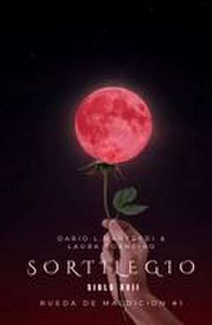 Sortilegio - Siglo XVIII de Laura Torneiro