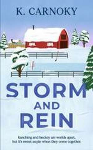 Storm and Rein de K. Carnoky