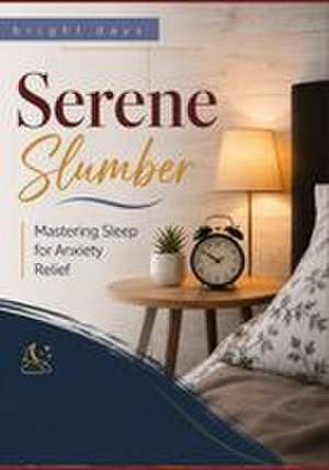 Serene Slumber de Bright Days