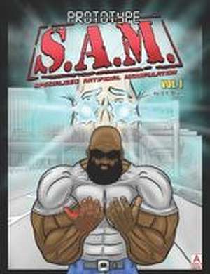 Prototype S.A.M. - Specialized Artificial Manipulation de C E Brien