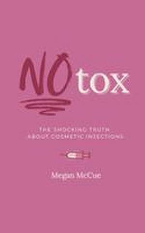 Notox de Megan McCue