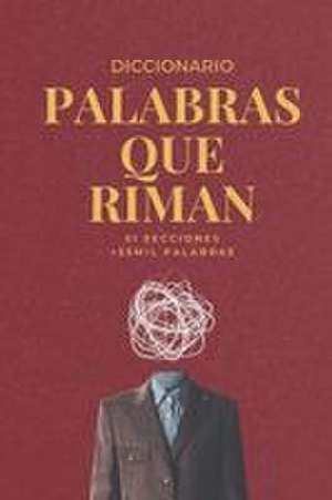 Palabras que Riman de Isaac Cecilio Silva Gutiérrez