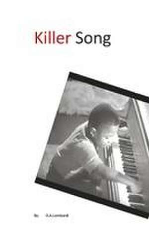 Killer Song de D A Lombardi