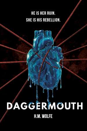 Wolfe, H: Daggermouth