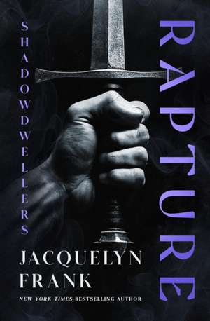 Rapture de Jacquelyn Frank