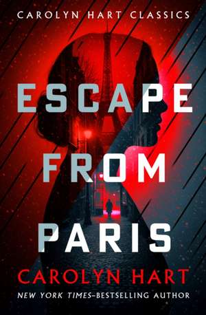 Escape from Paris de Carolyn Hart