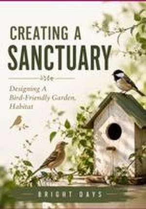 Creating a Sanctuary de Bright Days