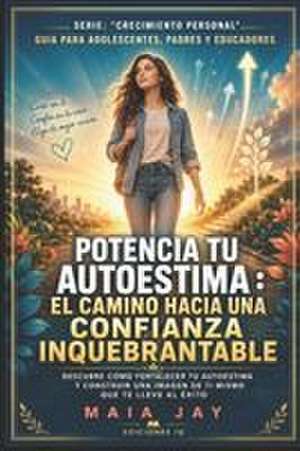 POTENCIA TU AUTOESTIMA de Camila Jay