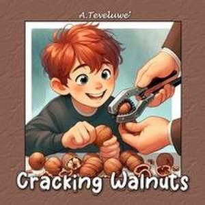 Cracking Walnuts de A. Teveluwe'