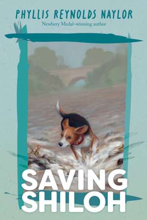 Saving Shiloh de Phyllis Reynolds Naylor