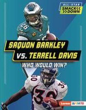 Saquon Barkley vs. Terrell Davis de Jason M Burns