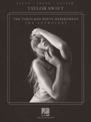 Taylor Swift - The Tortured Poets Department: The Anthology - Piano/Vocal/Guitar Songbook