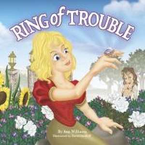 Ring of Trouble de Ann Williams