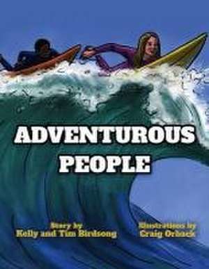 Adventurous People de Kelly Birdsong