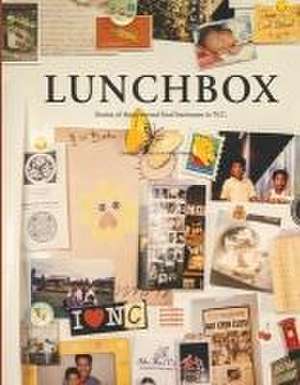 Lunchbox: Stories of Asian-Owned Food Businesses in N.C. de Yukiko Nakano