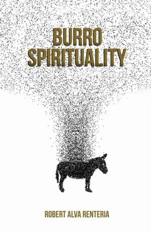 Burro Spirituality de Robert Alva Renteria