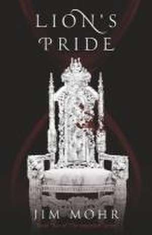 Lion's Pride: Book 2 Volume 2 de Jim Mohr