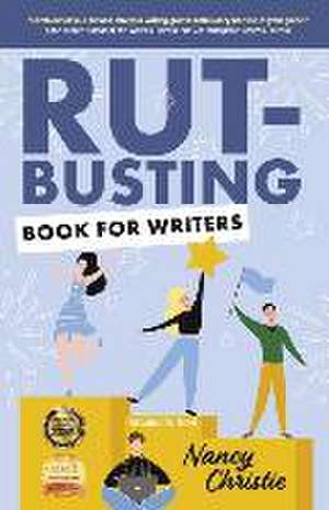 Rut-Busting Book for Writers de Nancy Christie