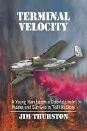 Terminal Velocity de Jim Thurston