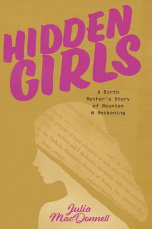 Hidden Girls de Julia Macdonnell