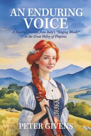 An Enduring Voice de Peter Givens