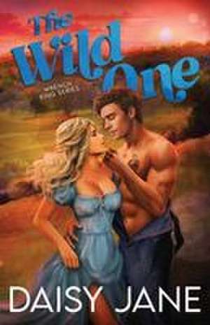 The Wild One de Daisy Jane
