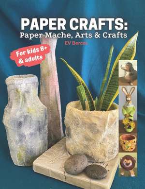 Paper Crafts de Ev Berces
