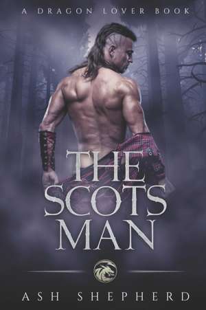 The Scots Man de Ash Shepherd