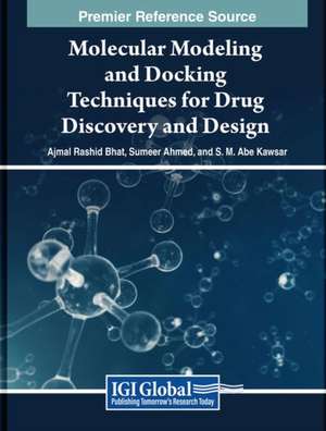 Molecular Modeling and Docking Techniques for Drug Discovery and Design de Ajmal Rashid Bhat