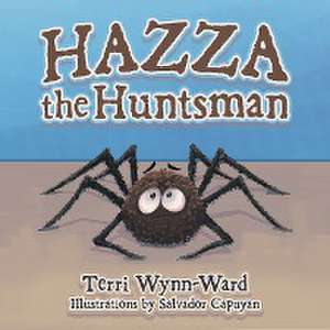 Hazza the Huntsman de Terri Wynn-Ward