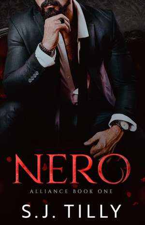 Nero de S J Tilly