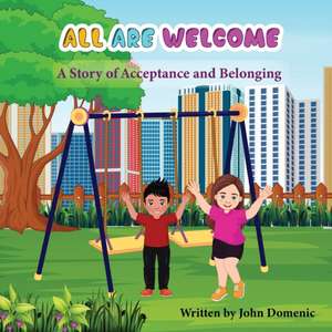 All Are Welcome de John Domenic