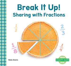 Break It Up! de Bela Davis