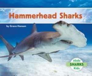 Hammerhead Sharks de Grace Hansen