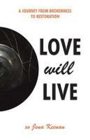 Love Will Live de Jena Keenan