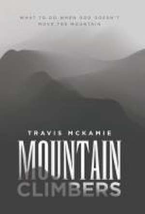 Mountain Climbers de Travis McKamie