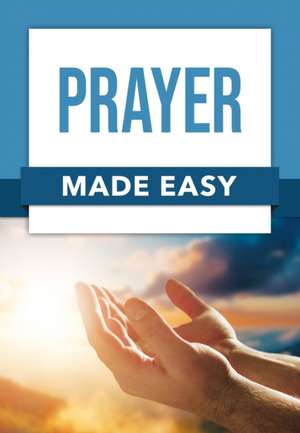 Prayer Made Easy de Rose Publishing