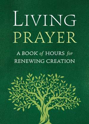 Living Prayer de Alison M. Benders