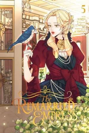 The Remarried Empress, Vol. 5 de Alphatart