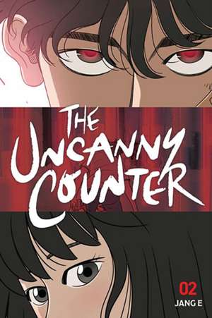 The Uncanny Counter, Vol. 2 de Jang Jang E