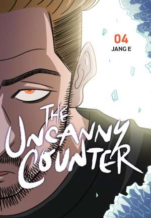 The Uncanny Counter, Vol. 4 de Jang Jang E