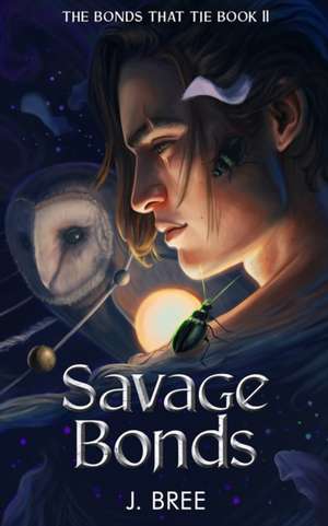 Savage Bonds de J Bree