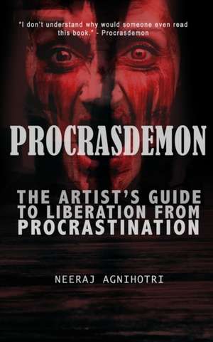 Procrasdemon de Neeraj Agnihotri