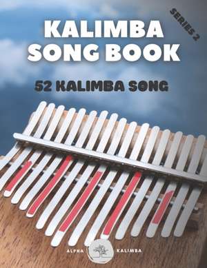 Kalimba Songbook de Alpha Kalimba